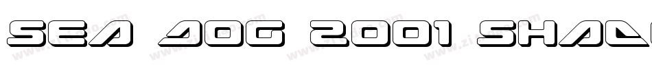 Sea Dog 2001 Shadow字体转换